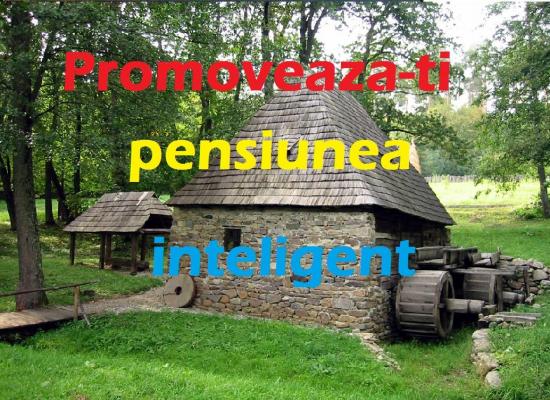 Promoveaza-ti Pensiunea Inteligent