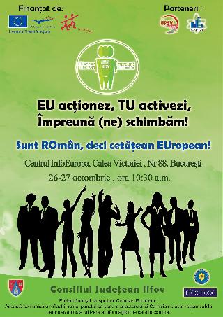 EU acţionez, TU activezi, Împreună (ne) schimbăm! - ediţia a doua