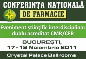 Conferinta Nationala de Farmacie, cel mai valoros eveniment interdisciplinar dublu acreditat